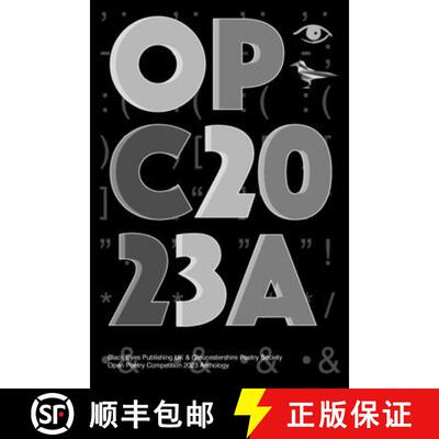 【3-4周达】OPC2023A: Black Eyes Publishing UK & Gloucestershire Poetry Society Open Poetry Competitio... [9781913195274]