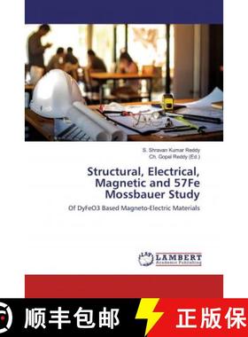 预订 Structural, Electrical, Magnetic and 57Fe Mossbauer Study [9786139950706]