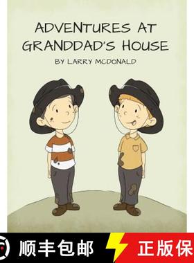 预订 Adventures at Granddad's House [9780997978858]