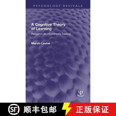 【3-4周达】A Cognitive Theory of Learning: Research on Hypothesis Testing [9781032327488]