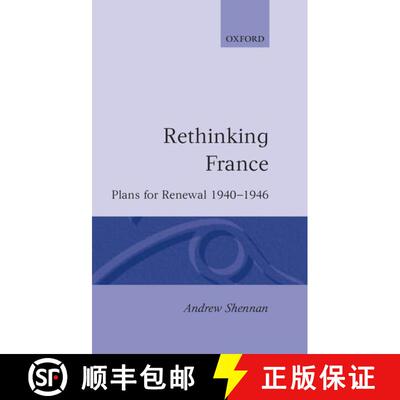【3-4周达】精装 Rethinking France: Plans for Renewal 1940-1946 [9780198275206]
