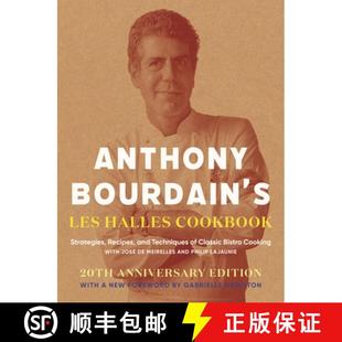 【3-4周达】Anthony Bourdain's Les Halles Cookbook: Strategies, Recipes, and Techniques of Classic Bis... [9781582341804]