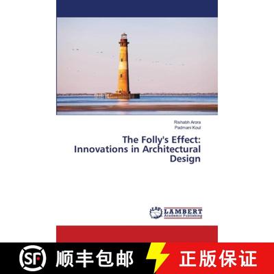 【3-4周达】The Folly's Effect: Innovations in Architectural Design [9786207652327]