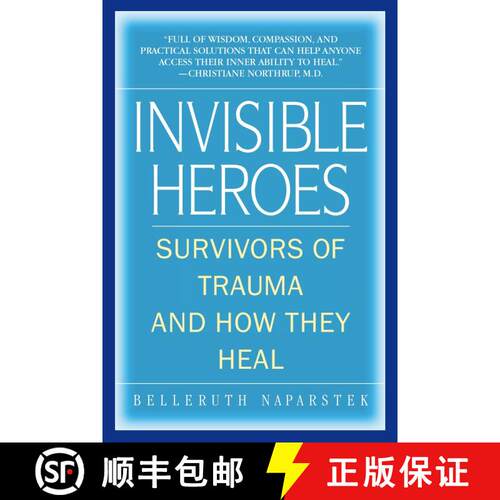 【3-4周达】Invisible Heroes: Survivors of Trauma and How They Heal [9780553383744]
