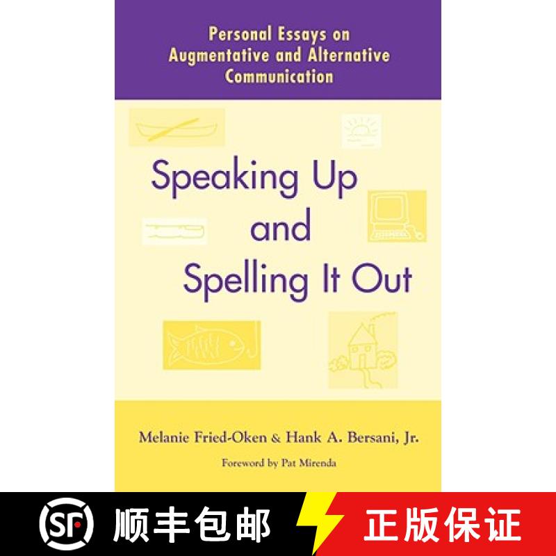 【3-4周达】Speaking Up and Spelling It Out: Personal Essays on Aac [9781557664471]