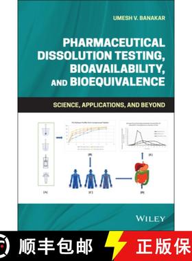 【3-4周达】Pharmaceutical Dissolution Testing, Bioavailability, and Bioequivalence - Science, Applica... [9781119634607]