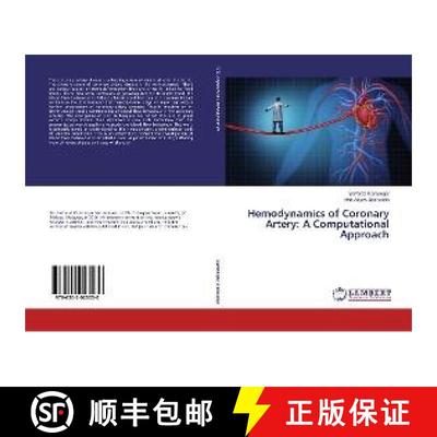 预订 Hemodynamics of Coronary Artery: A Computational Approach [9786202023030]