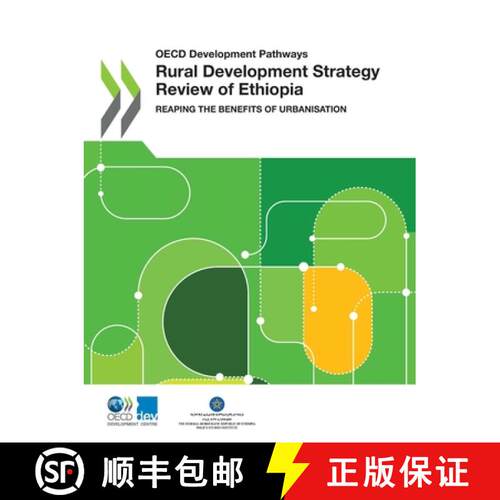 【3-4周达】OECD Development Pathways Rural Development Strategy Review of Ethiopia Reaping the Benefi... [9789264895027]