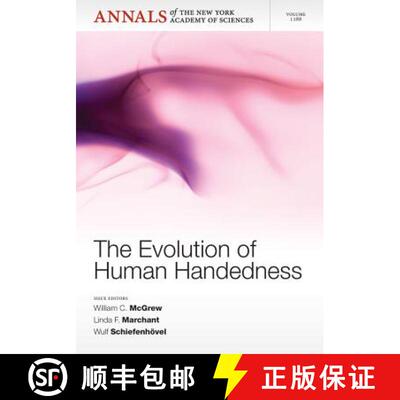 【3-4周达】Annals Of The New York Academy Of Sciences, Volume 1288, The Evolution Of Human Handedness... [9781573319027]