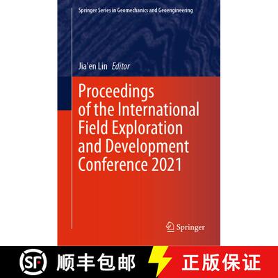 【3-4周达】Proceedings of the International Field Exploration and Development Conference 2021 [9789811921483]