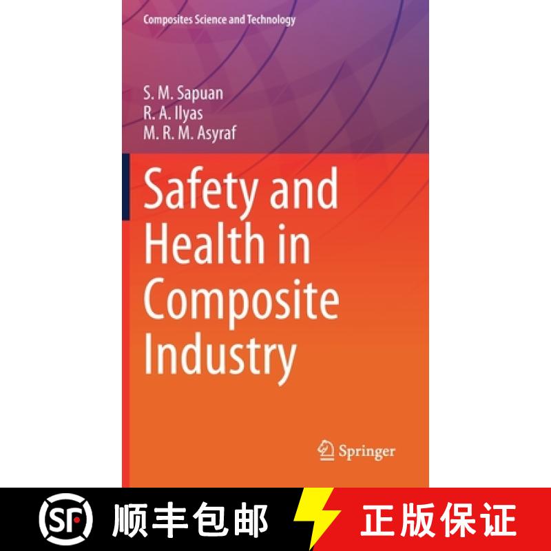 【3-4周达】Safety and Health in Composite Industry [9789811661358]