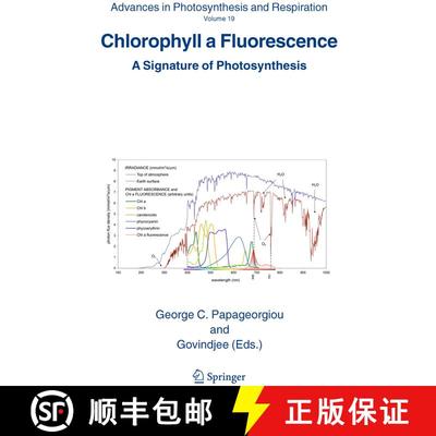 【3-4周达】Chlorophyll a Fluorescence: A Signature of Photosynthesis [9789048138821]