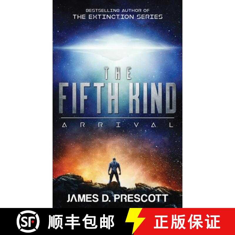【3-4周达】The Fifth Kind: Arrival (Dark Nova Series Book 1) [9781926456454]