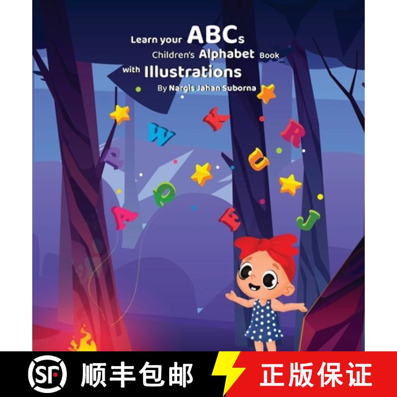 【2-3周达】Learn your ABCs. Children's Alphabet book with Illustrations [9781739730406]