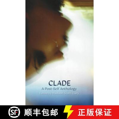 【3-4周达】Clade - A Post-Self Anthology [9781948743358]