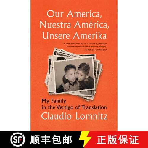 【3-4周达】Our America, Nuestra América, Unsere Amerika: My Family in the Vertigo of Translation [9781635422207]