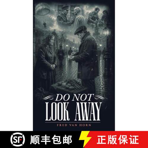 【3-4周达】精装 Do Not Look Away: Stories of the Considering Man [9798995023760]