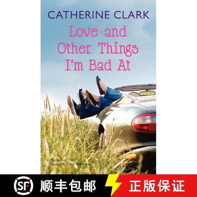 【3-4周达】Love and Other Things I'm Bad At: Rocky Road Trip and Sundae My Prince Will Come [9780061778636]