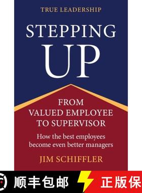 【3-4周达】Stepping Up: From Valued Employee to Supervisor [9798218476601]