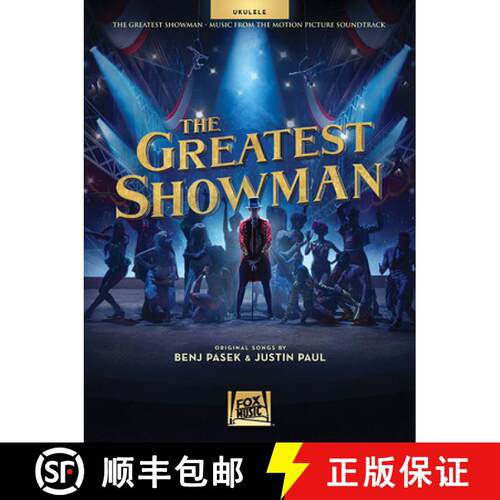 【3-4周达】The Greatest Showman: Music from the Motion Picture Soundtrack for Ukulele [9781540013866]