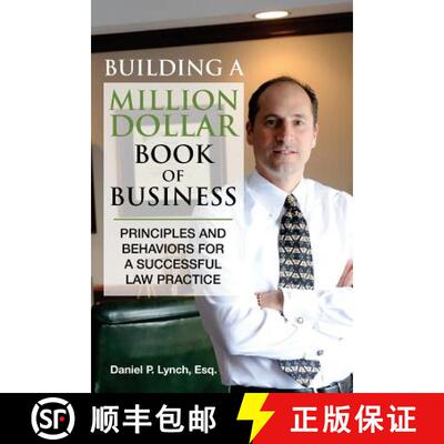 【3-4周达】Building a Million Dollar Book of Business: Principles and Behaviors for a Successful Law ... [9780997605686]