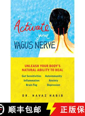 【3-4周达】Activate Your Vagus Nerve: Unleash Your Body's Natural Ability to Heal [9781612438740]