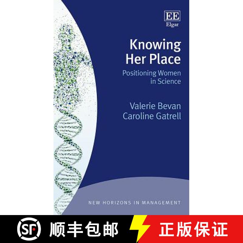 【3-4周达】Knowing Her Place: Positioning Women in Science: Positioning Women in Science [9781783476510]