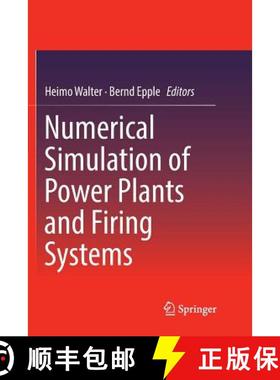 【3-4周达】Numerical Simulation of Power Plants and Firing Systems [9783709148860]