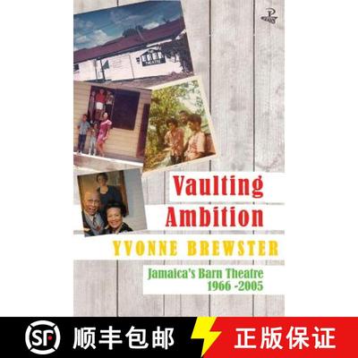 【3-4周达】Vaulting Ambition: Jamaica's Barn Theatre 1966 -2005 (None) [9781845233600]