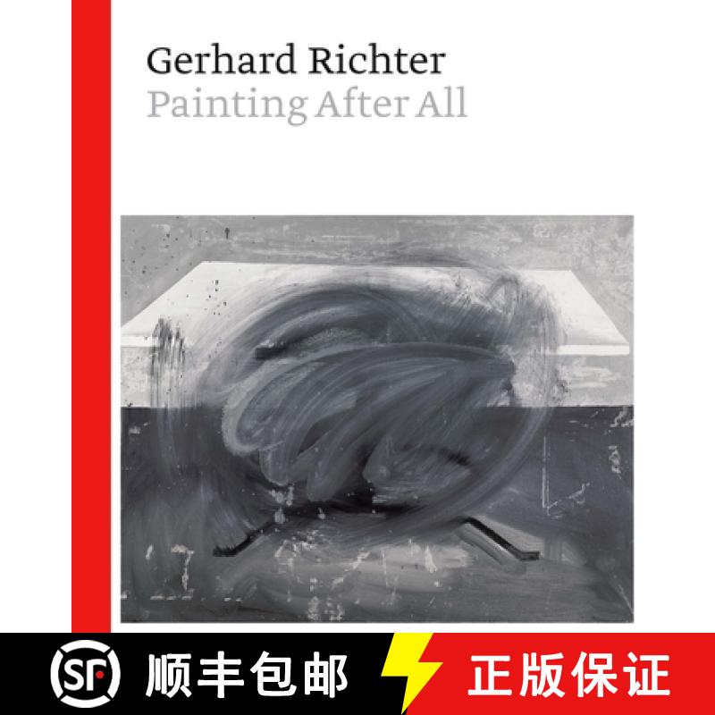 【3-4周达】Gerhard Richter - Painting After All [9781588396853]