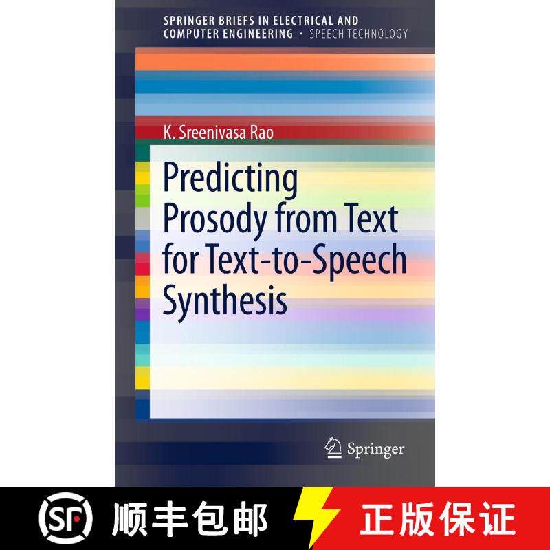 【3-4周达】Predicting Prosody from Text for Text-to-Speech Synthesis [9781461413370]