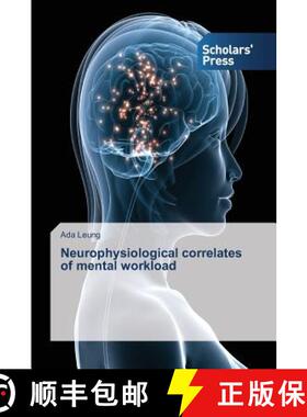 预订 Neurophysiological correlates of mental workload [9783639710267]