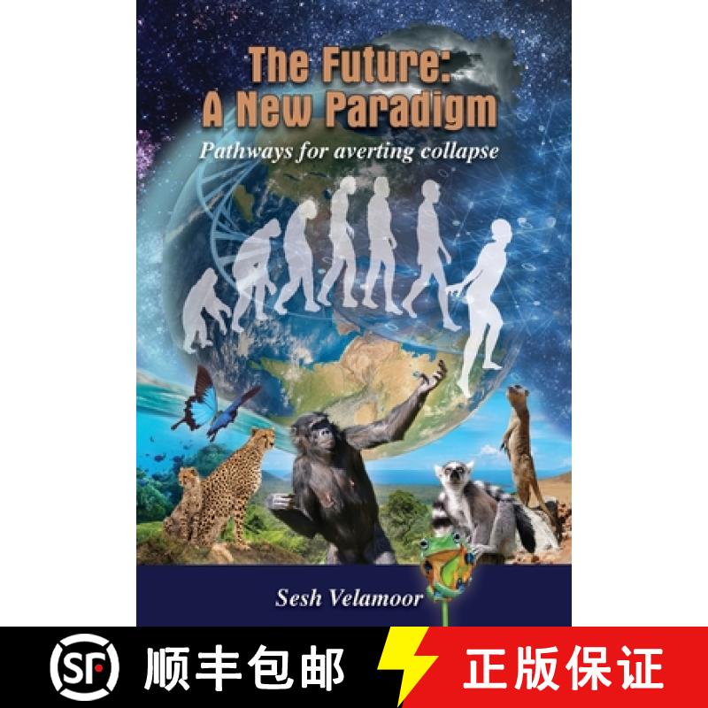 【2-3周达】The Future: A New Paradigm - Pathways For Averting Collapse [9798985772104]