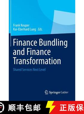 【3-4周达】Finance Bundling and Finance Transformation : Shared Services Next Level [9783658003722]