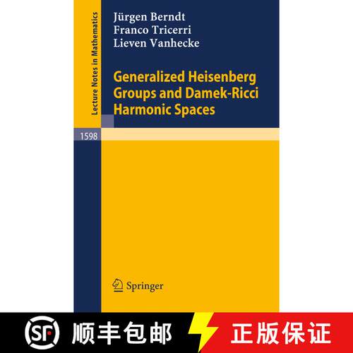 【3-4周达】Generalized Heisenberg Groups and Damek-Ricci Harmonic Spaces [9783540590019]