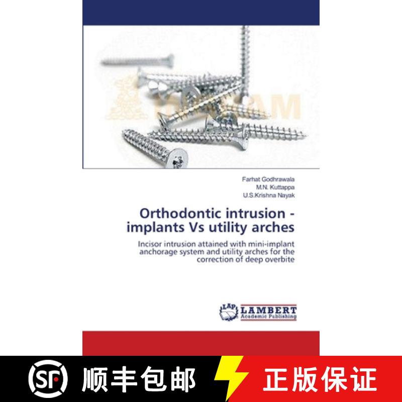 预订 Orthodontic intrusion - implants Vs utility arches [9783659135453]