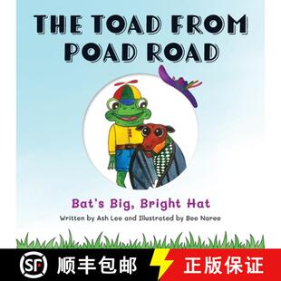 【3-4周达】The Toad From Poad Road: Bat's Big, Bright Hat [9780645313246]