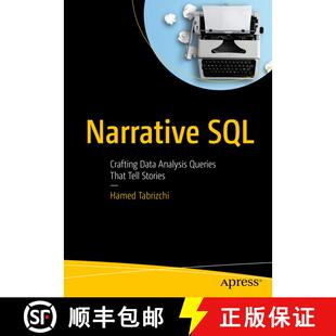 【3-4周达】Narrative SQL : Crafting Data Analysis Queries That Tell Stories (First Edition) [9798868815591]