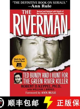 【3-4周达】The Riverman: Ted Bundy and I Hunt for the Green River Killer [9781439194348]