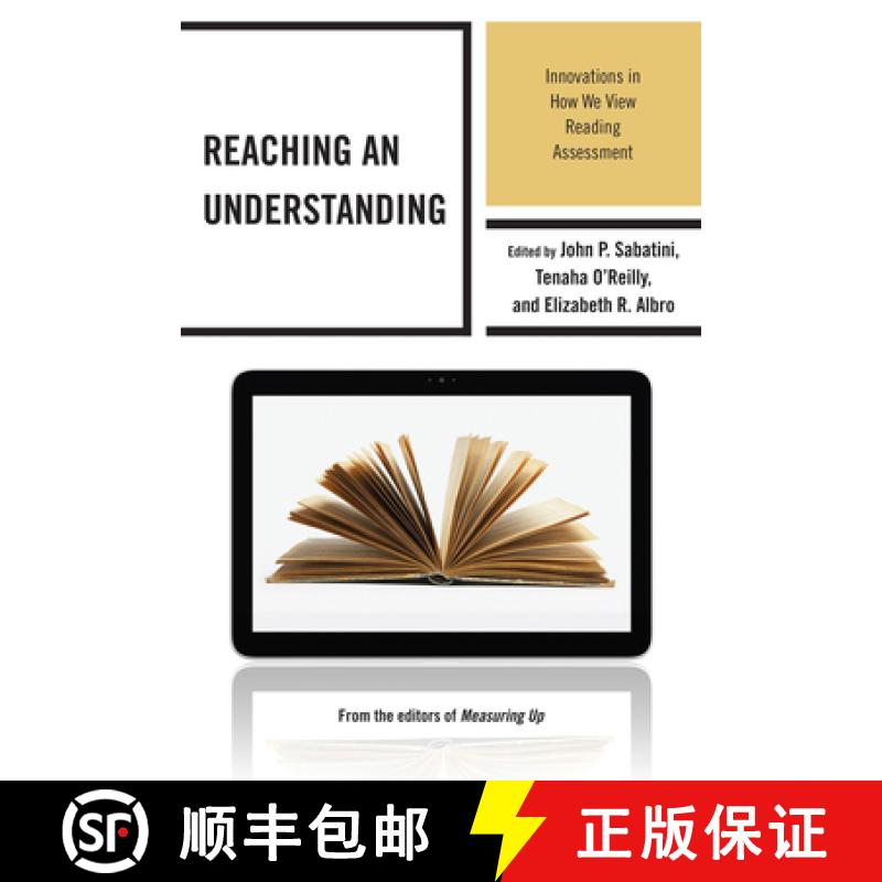预订 Reaching an Understanding : Innovations in How We View Reading Assessment [9781475801002]