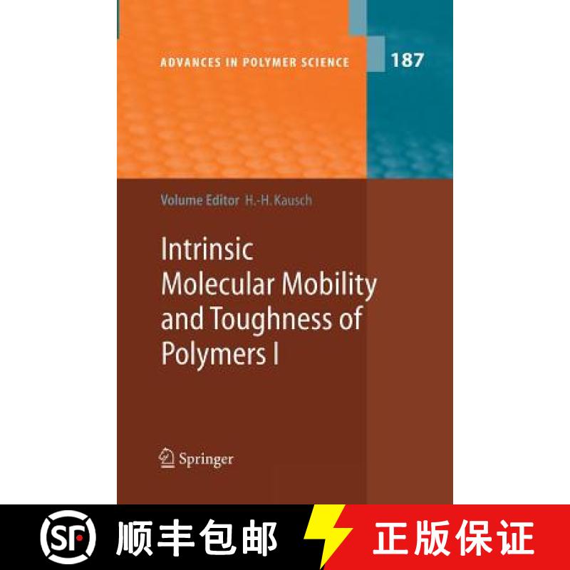 【3-4周达】Intrinsic Molecular Mobility and Toughness of Polymers I [9783642430596]