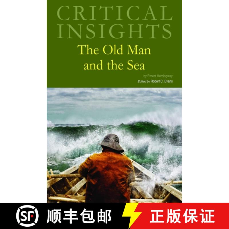【3-4周达】Critical Insights: The Old Man and the Sea: Print Purchase Includes Free Online Access [9781637003459]