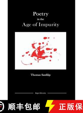 【3-4周达】Poetry in the Age of Impurity [9780962530692]