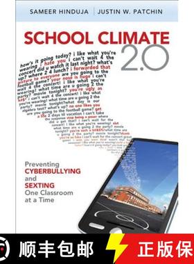【3-4周达】School Climate 2.0: Preventing Cyberbullying and Sexting One Classroom at a Time [9781412997836]