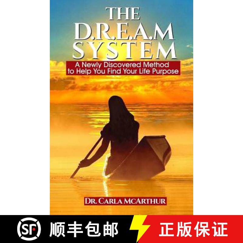 【3-4周达】The D.R.E.A.M SYSTEM: A Newly Discovered Method to Help You Find Your Life Purpose [9780578194462]