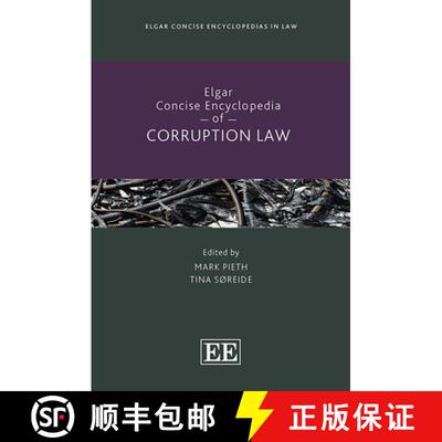 【3-4周达】Elgar Concise Encyclopedia of Corruption Law [9781802206487]