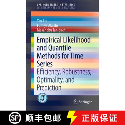 【3-4周达】Empirical Likelihood and Quantile Methods for Time Series : Efficiency, Robustness, Optima... [9789811001512]