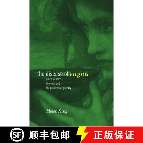 【3-4周达】精装 The Disease of Virgins : Green Sickness, Chlorosis and the Problems of Puberty [9780415226622]