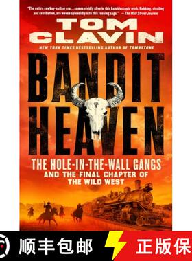 预订 Bandit Heaven: The Hole-In-The-Wall Gangs and the Final Chapter of the Wild West [9781250852557]