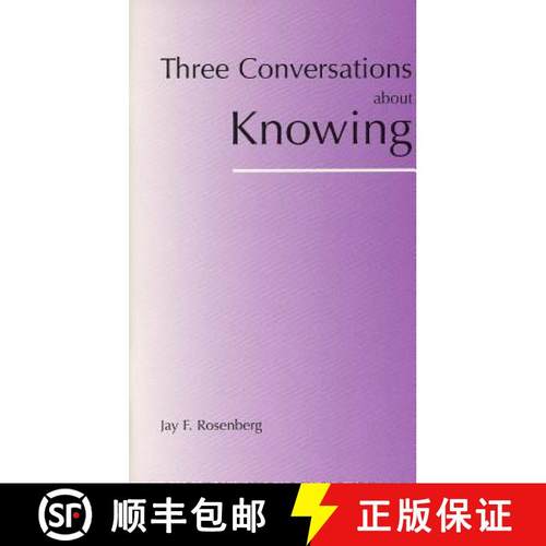【3-4周达】Three Conversations about Knowing [9780872205369]